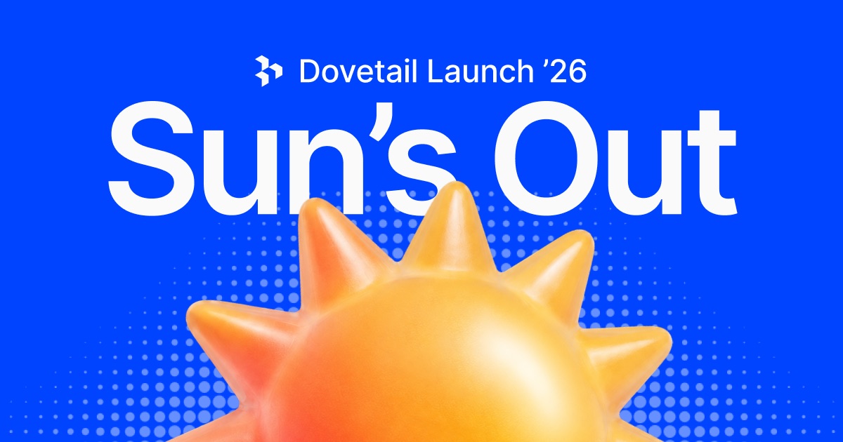 Dovetail Sun's Out Summer Launch '26 — AI-агенты и цифровые двойники клиентов